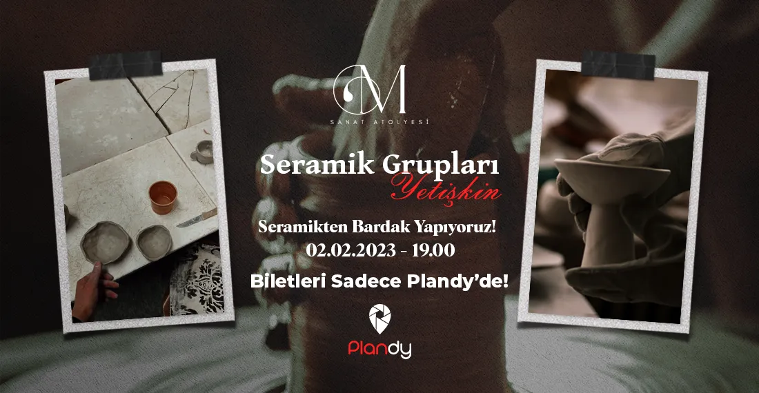 Seramik Workshop (Kupa Yapımı)