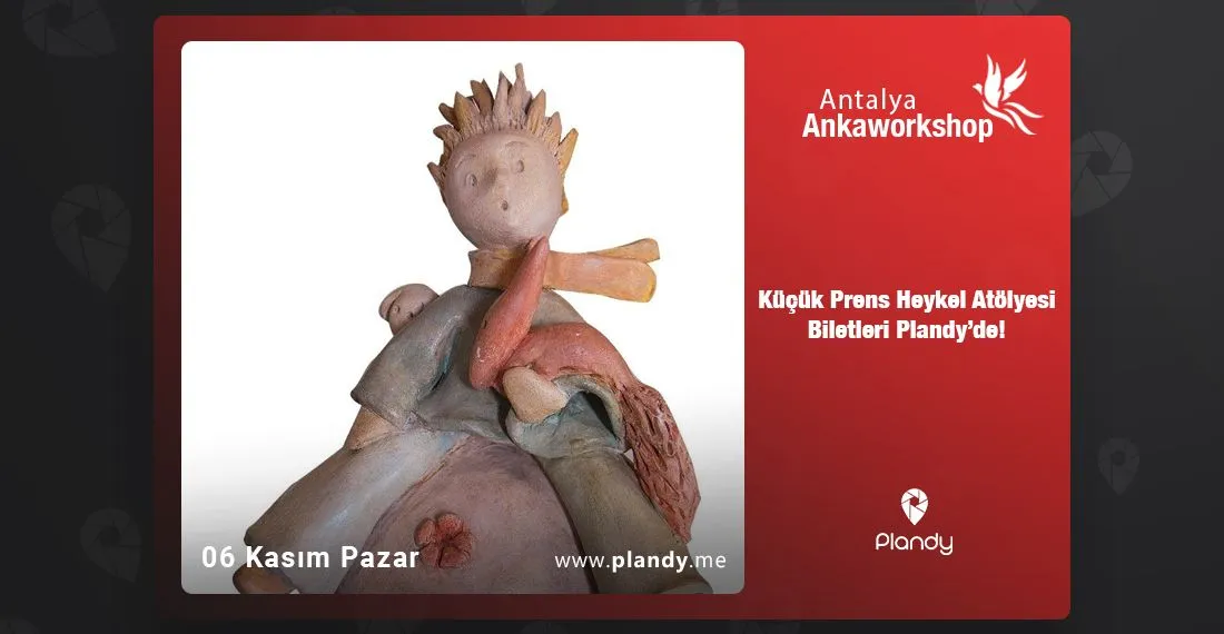 Küçük Prens Heykel Atölyesi