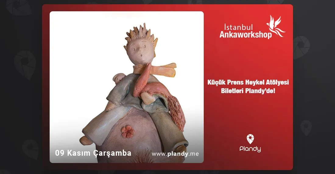 Küçük Prens Heykel Atölyesi