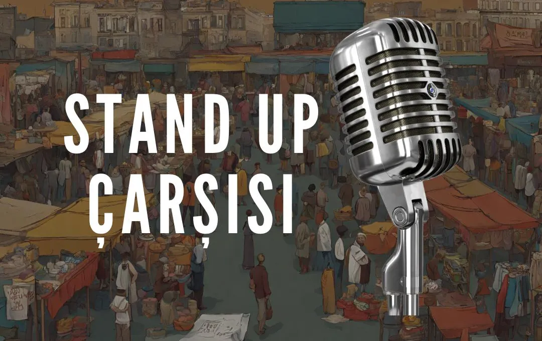 Stand-Up Çarşısı
