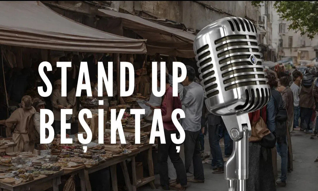 Stand-Up Beşiktaş