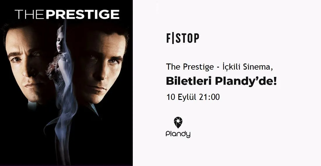The Prestige - İçkili Sinema