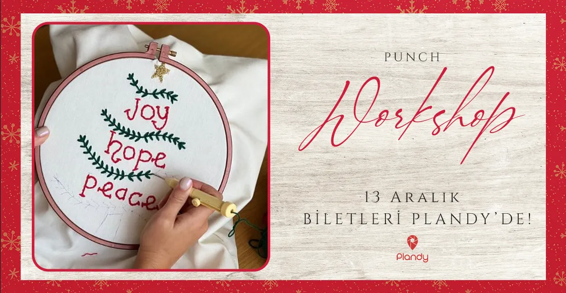 Punch Workshop / 13 Ara