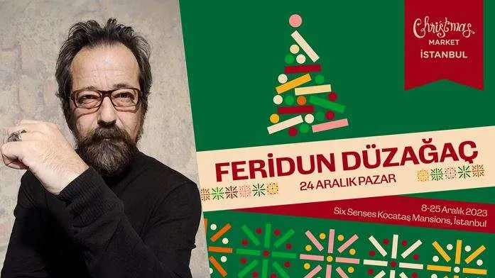 Christmas Market İstanbul - Feridun Düzağaç