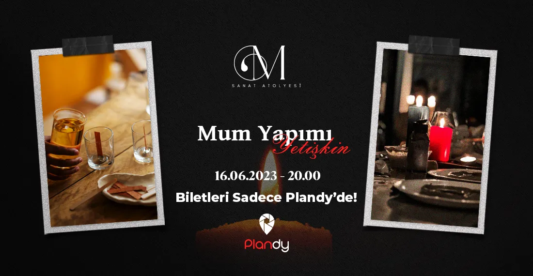 Mum Yapımı Workshop