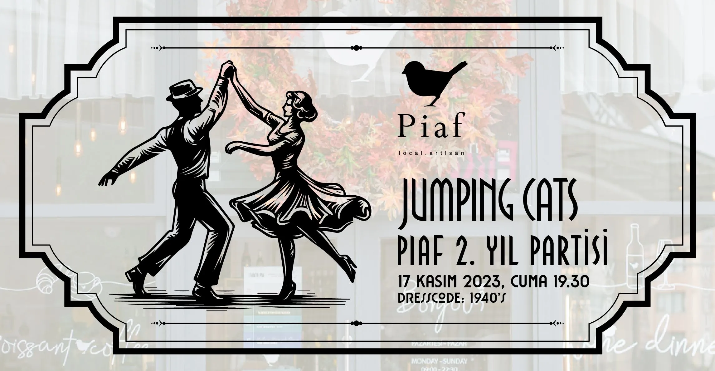 Jumping Cats Piaf 2. yıl Partisi