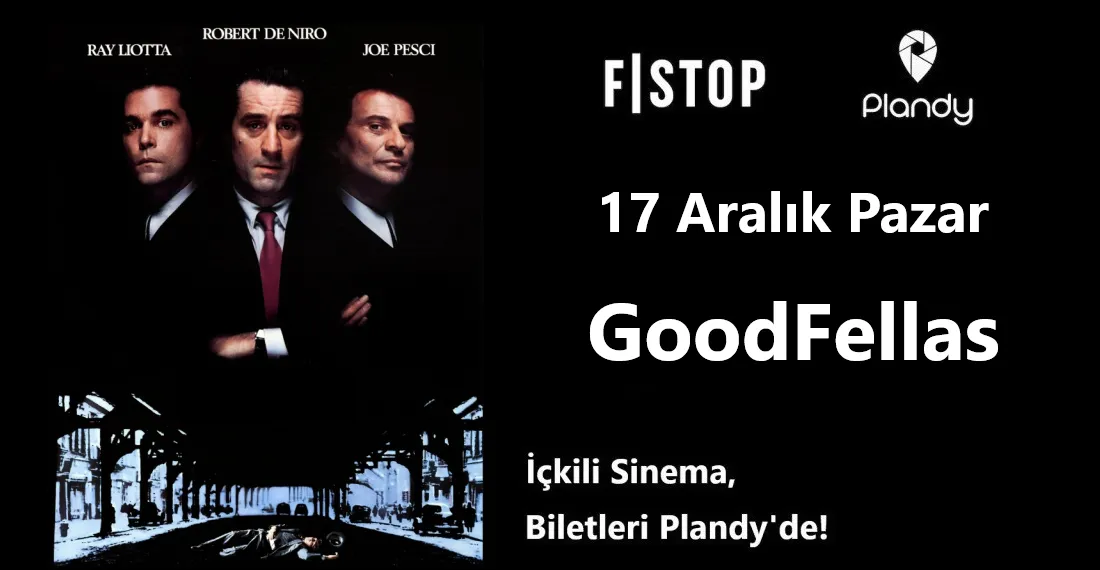 GoodFellas - İçkili Sinema