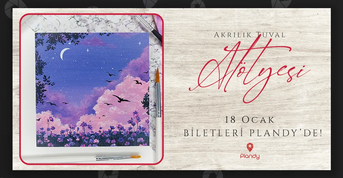 Akrilik Tuval Atölyesi / 18 Oca