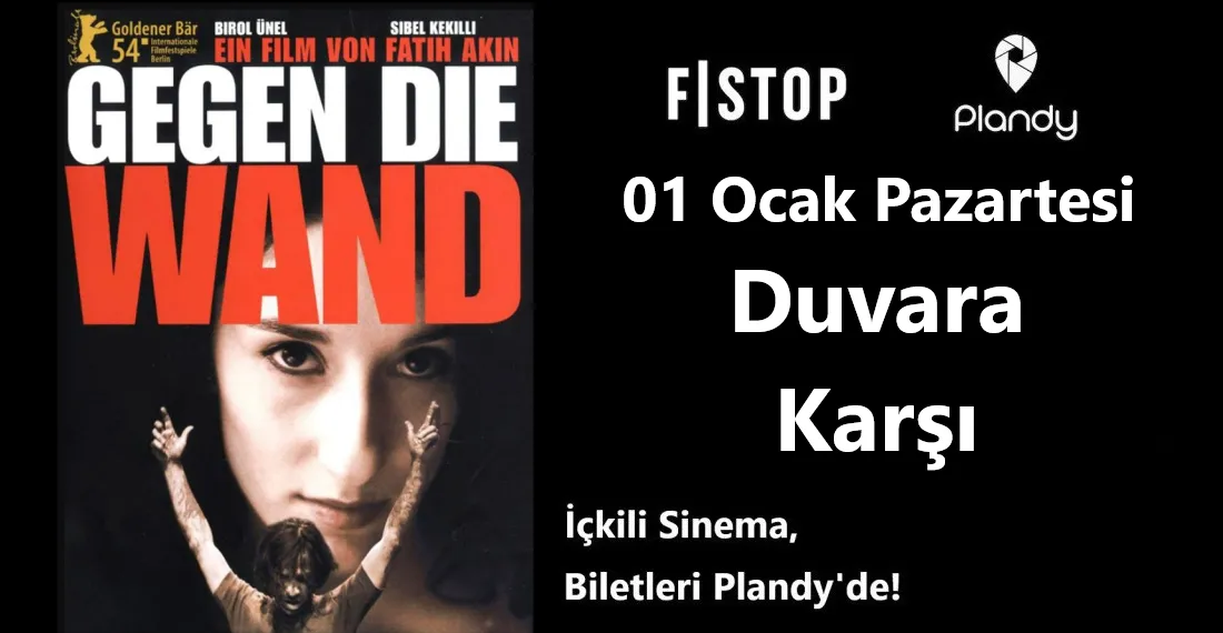 Gegen Die Wand / Duvara Karşı - İçkili Sinema