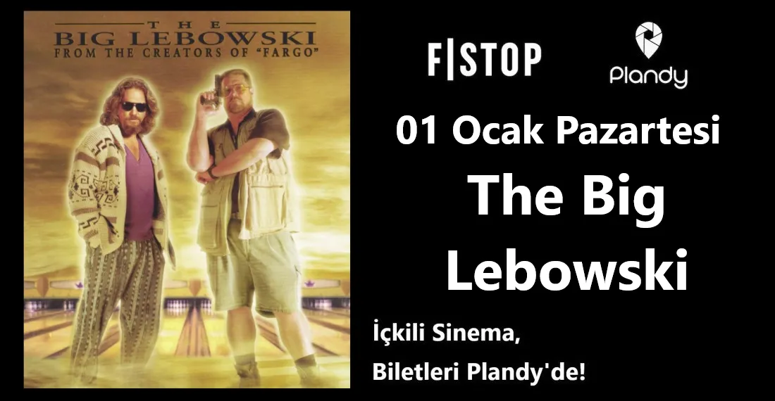 The Big Lebowski - İçkili Sinema