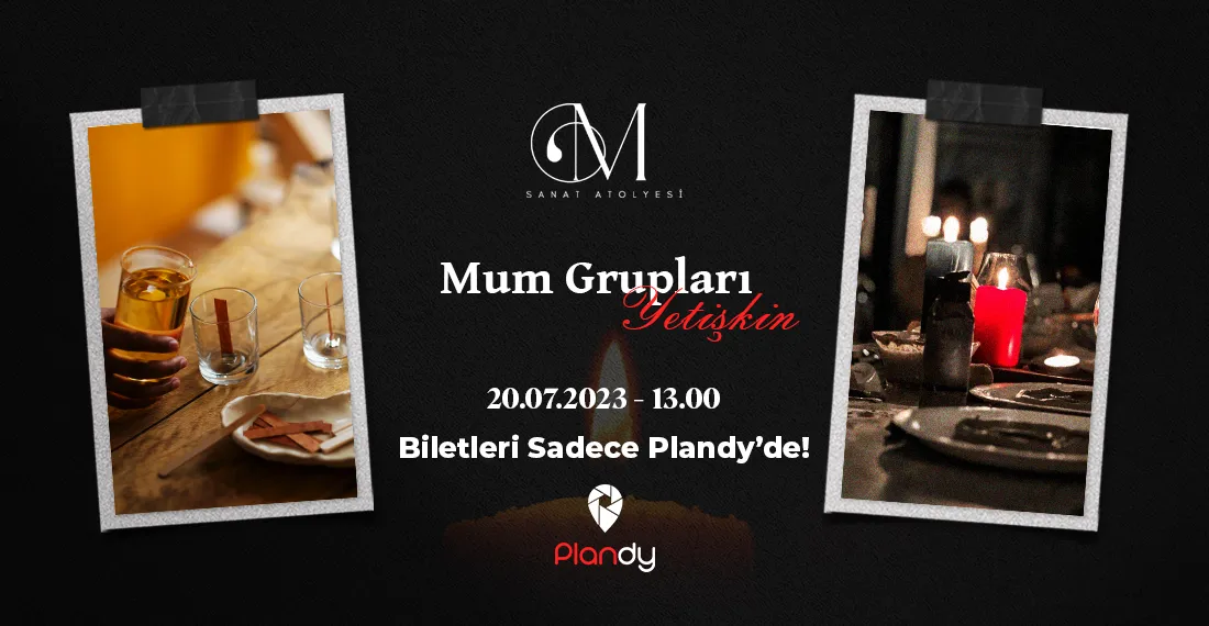 Mum Yapımı Workshop (Gündüz Grubu)