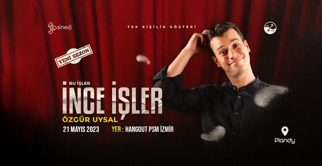 Özgür Uysal ile İnce İşler - İzmir