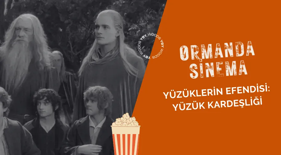 Yüzüklerin Efendisi: Yüzük Kardeşliği - Ormanda Sinema