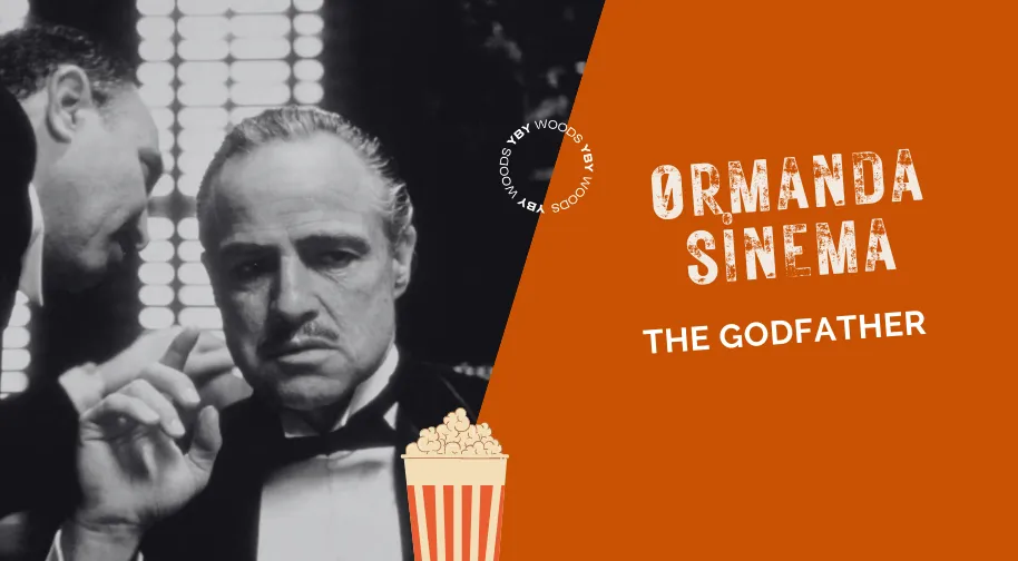 The Godfather - Ormanda Sinema