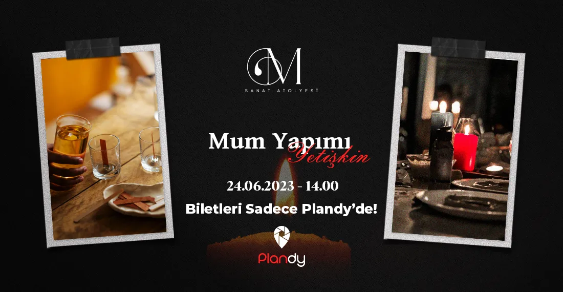 Mum Yapımı Workshop (Gündüz Grubu)