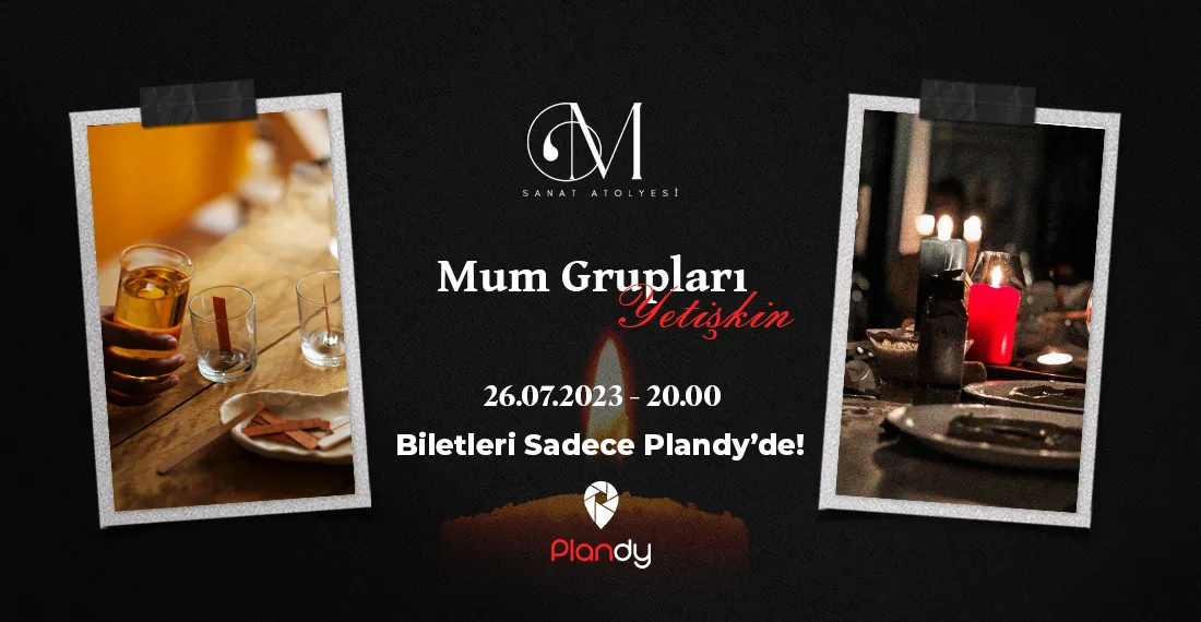 Mum Yapımı Workshop