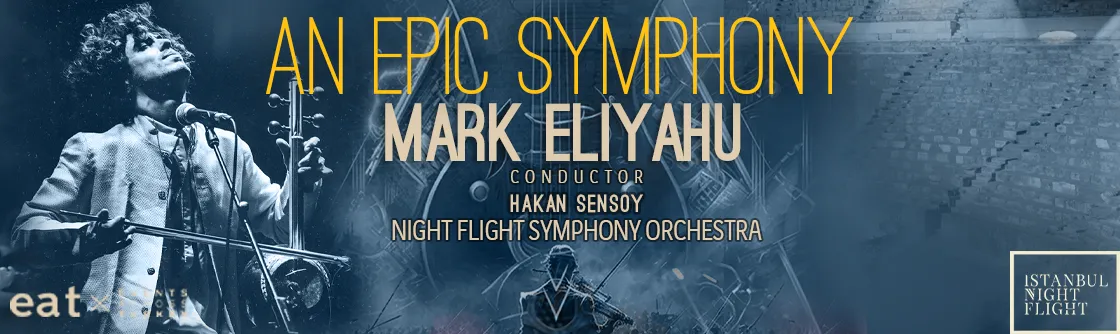 An Epic Symphony & Mark Eliyahu