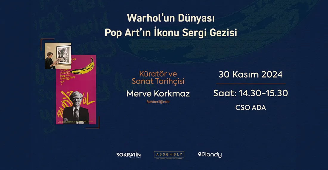 Warhol'un Dünyası Pop Art'ın İkonu Sergi Gezisi
