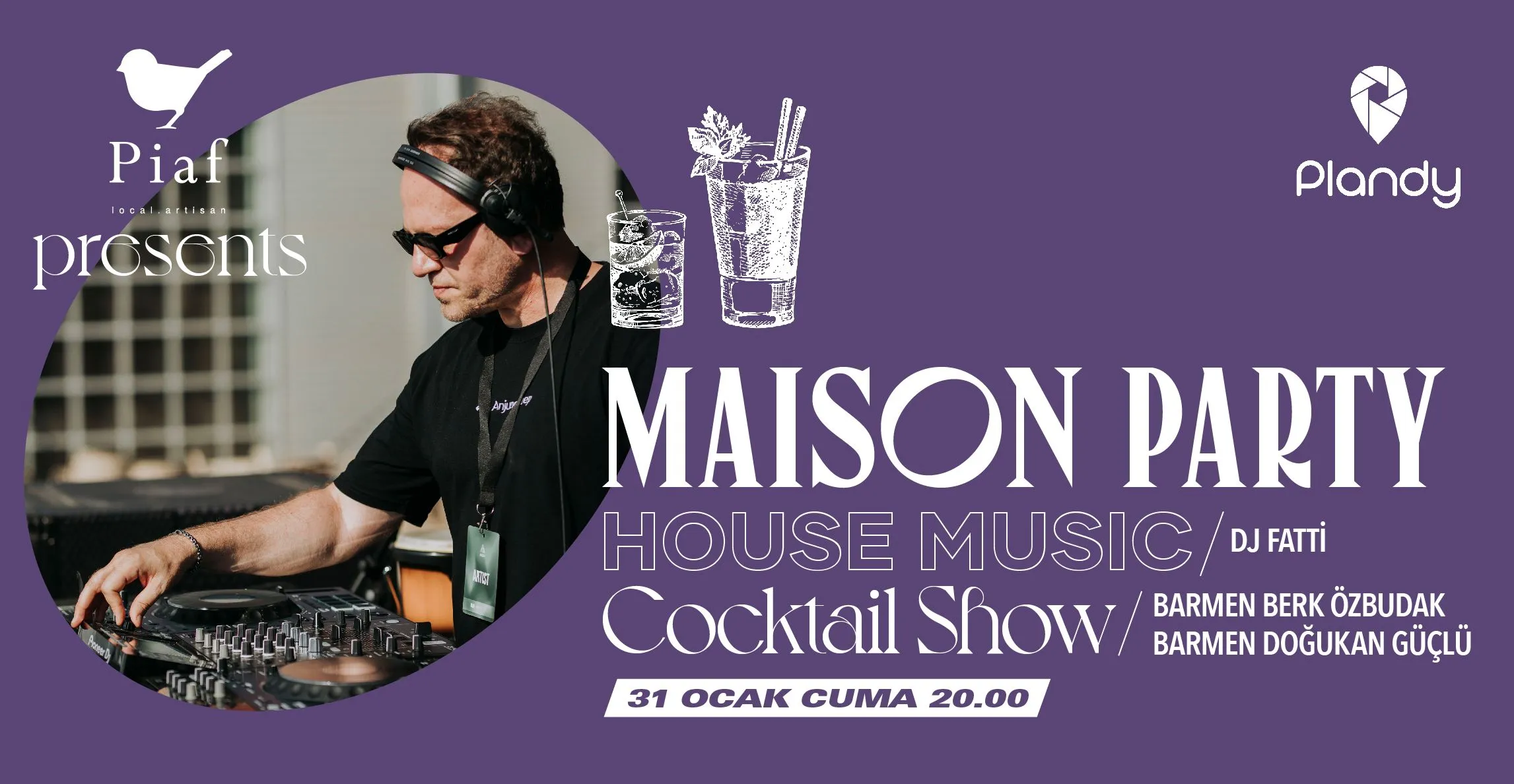 Maison Party / House Music & Cocktail Show