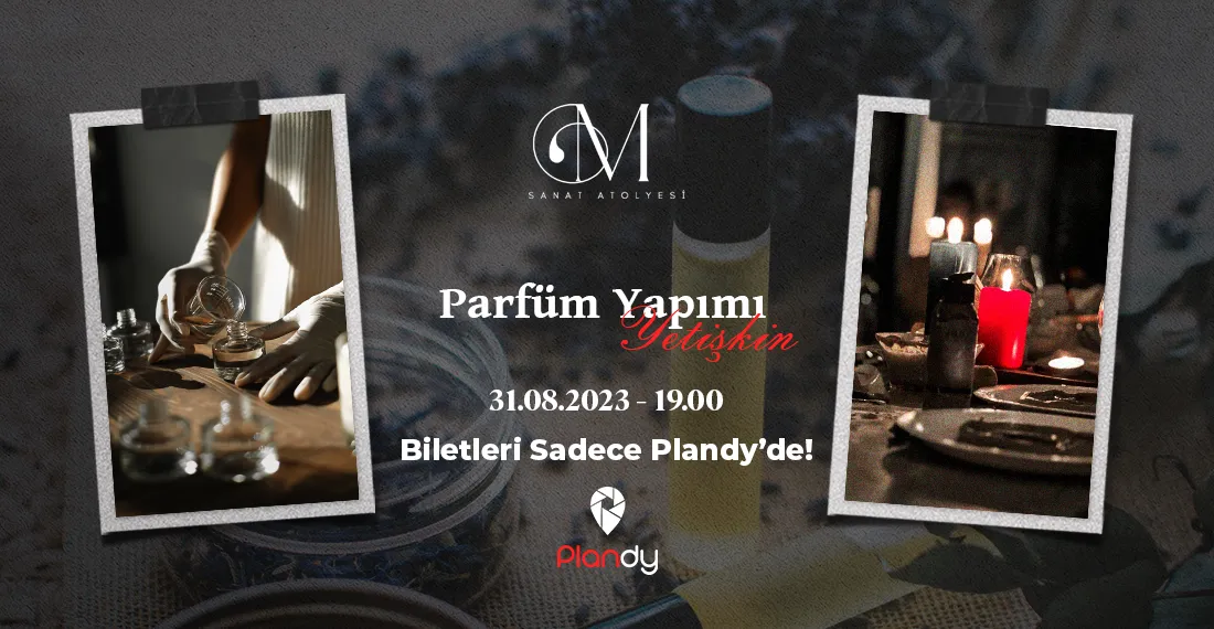 Parfüm Yapımı Atölyesi