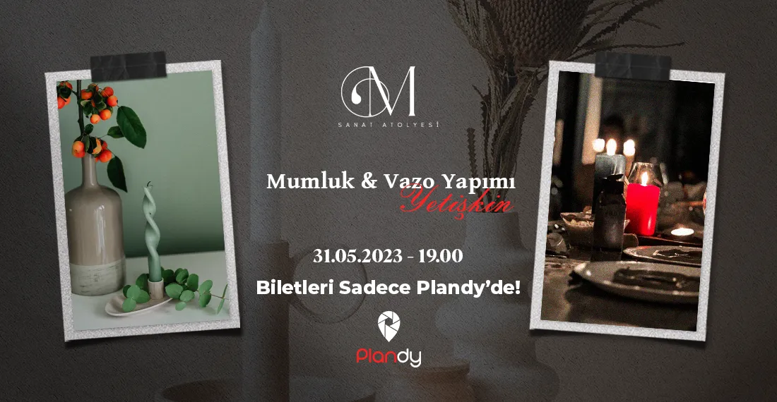 Mumluk & Vazo Seramik Workshop