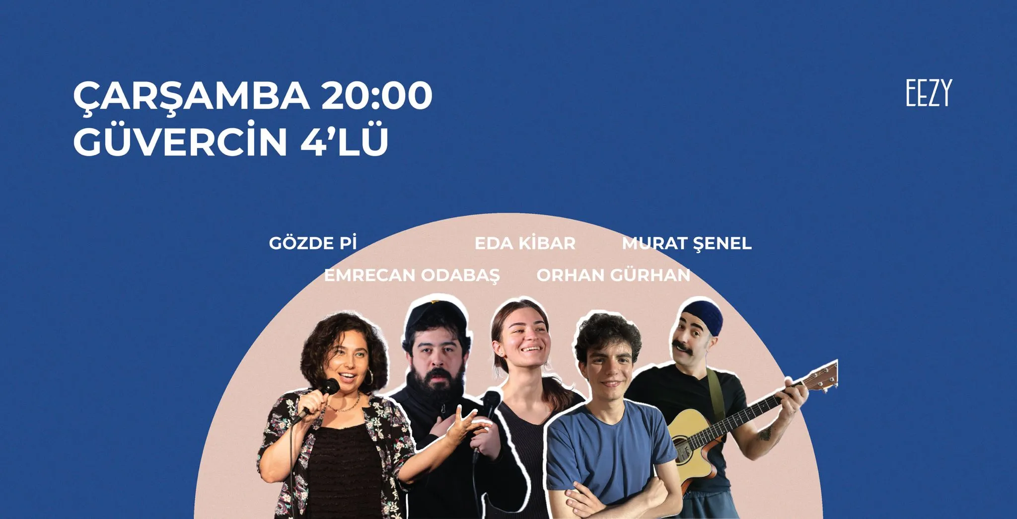 Eezy Güvercin Stand-Up 4'lü Şov / 17 Oca