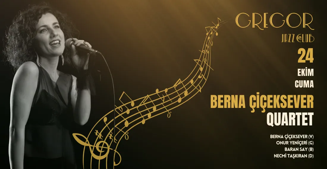 Berna Çiçeksever Quartet