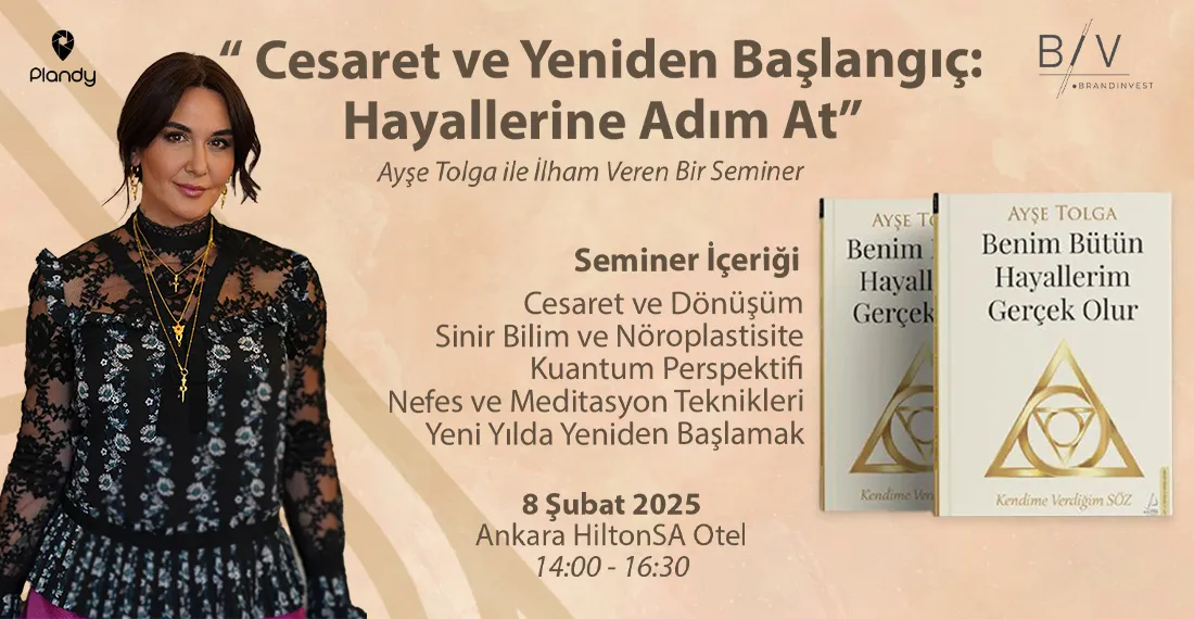 Ayşe Tolga "Cesaret ve Dönüşüm" Semineri