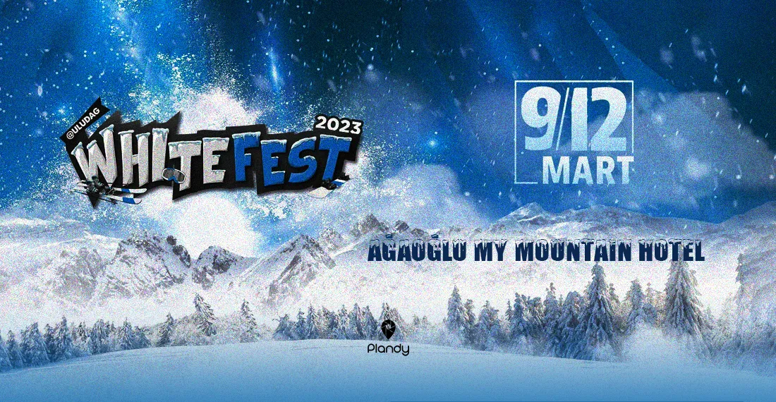 Whitefest 2023 - Ağaoğlu My Mountain Hotel
