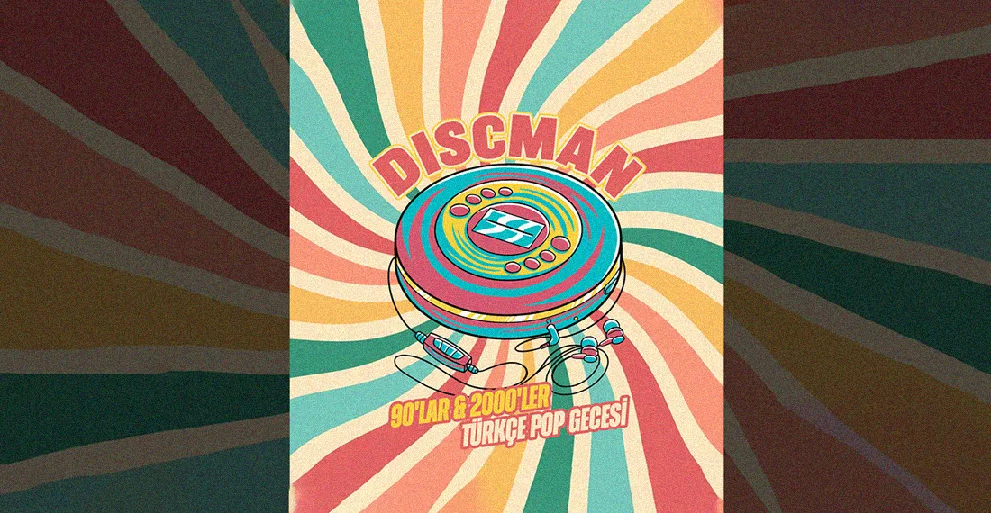 Discman 90’lar & 2000’ler Türkçe Pop Gecesi