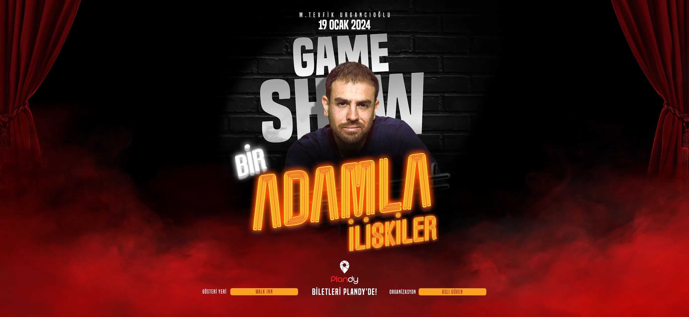 Bir Adamla İlişkiler - İnteraktif Gösteri