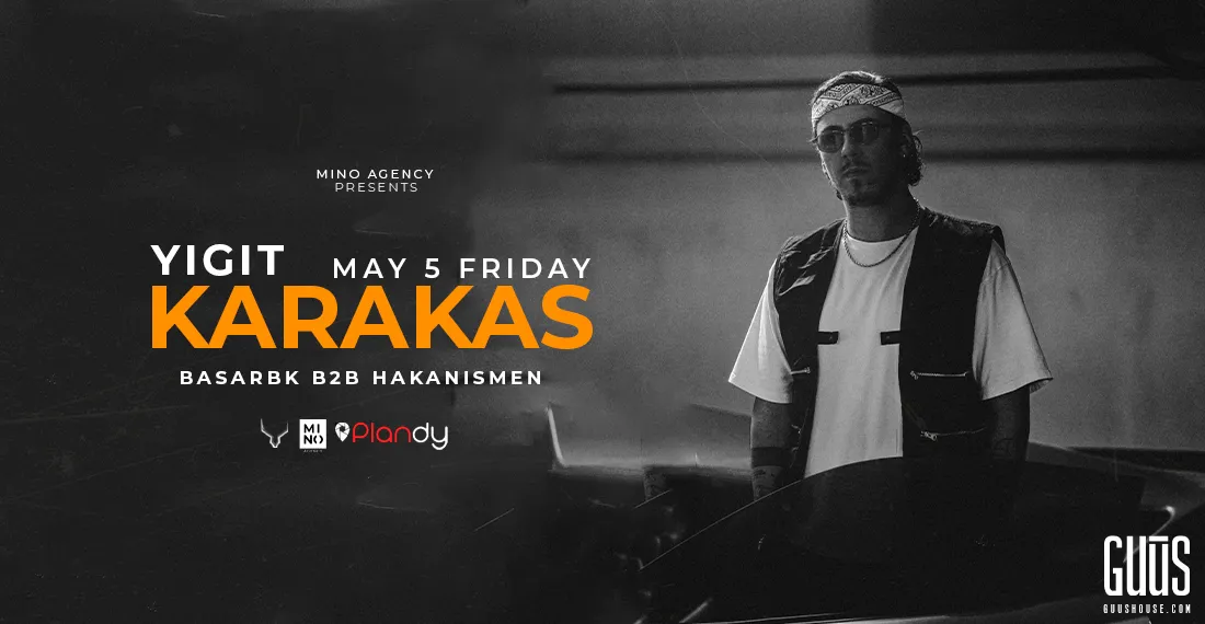 Mino Agency Presents : Yiğit Karakaş X Guūs Hoūse