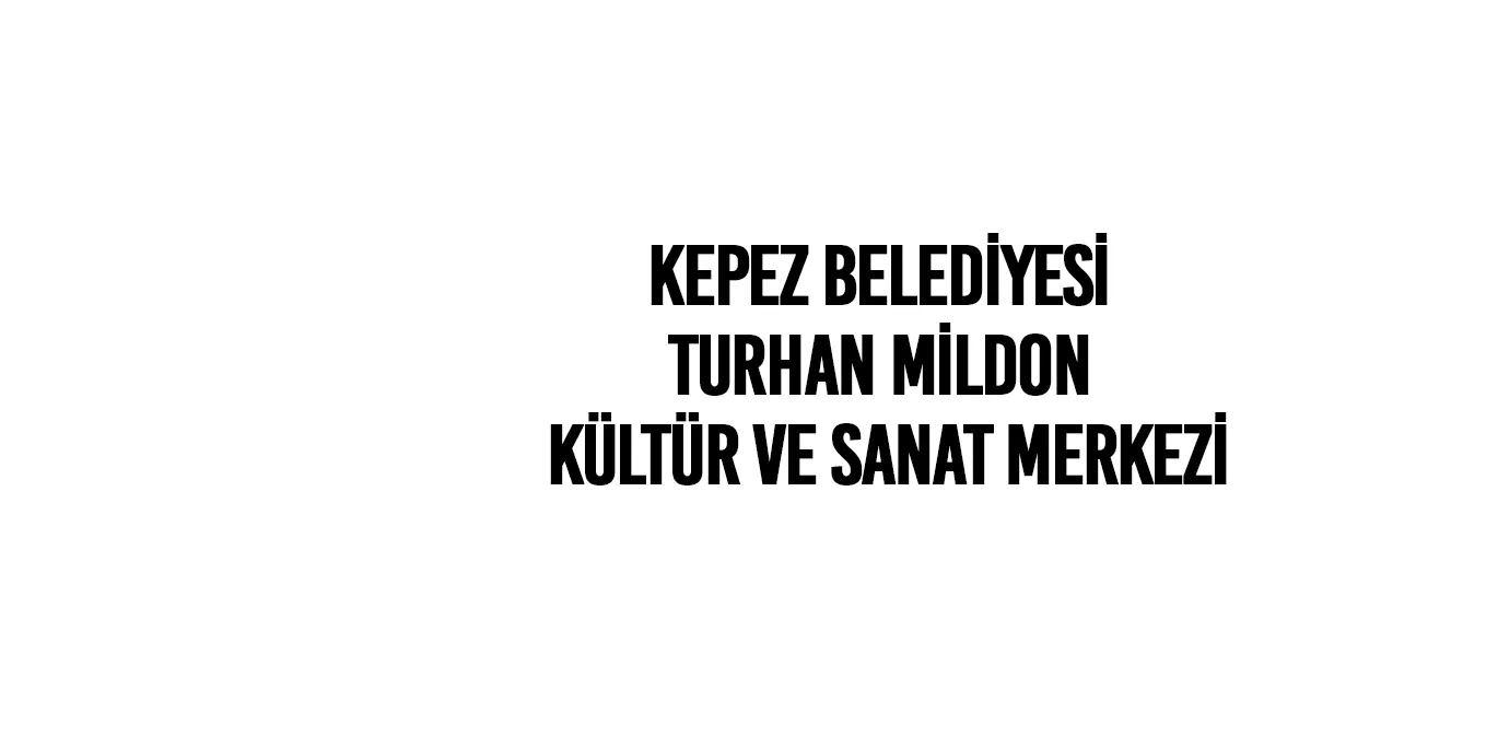 Kepez Belediyesi Turhan Mildon Kültür ve Sanat Merkezi - cover
