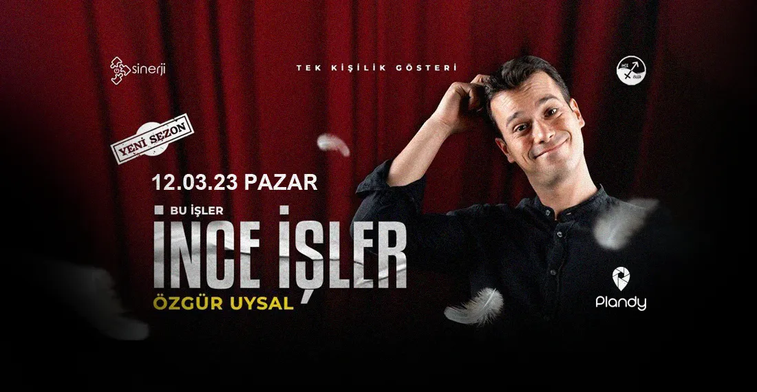 Özgür Uysal ile İnce İşler - İzmir