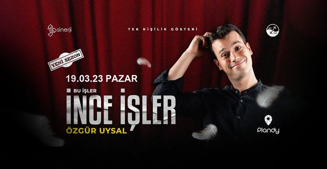 Özgür Uysal ile İnce İşler - Ankara