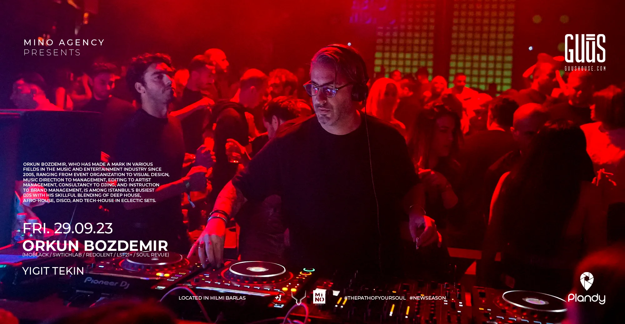 Mino Agency Presents: Orkun Bozdemir X Guūs Hoūse