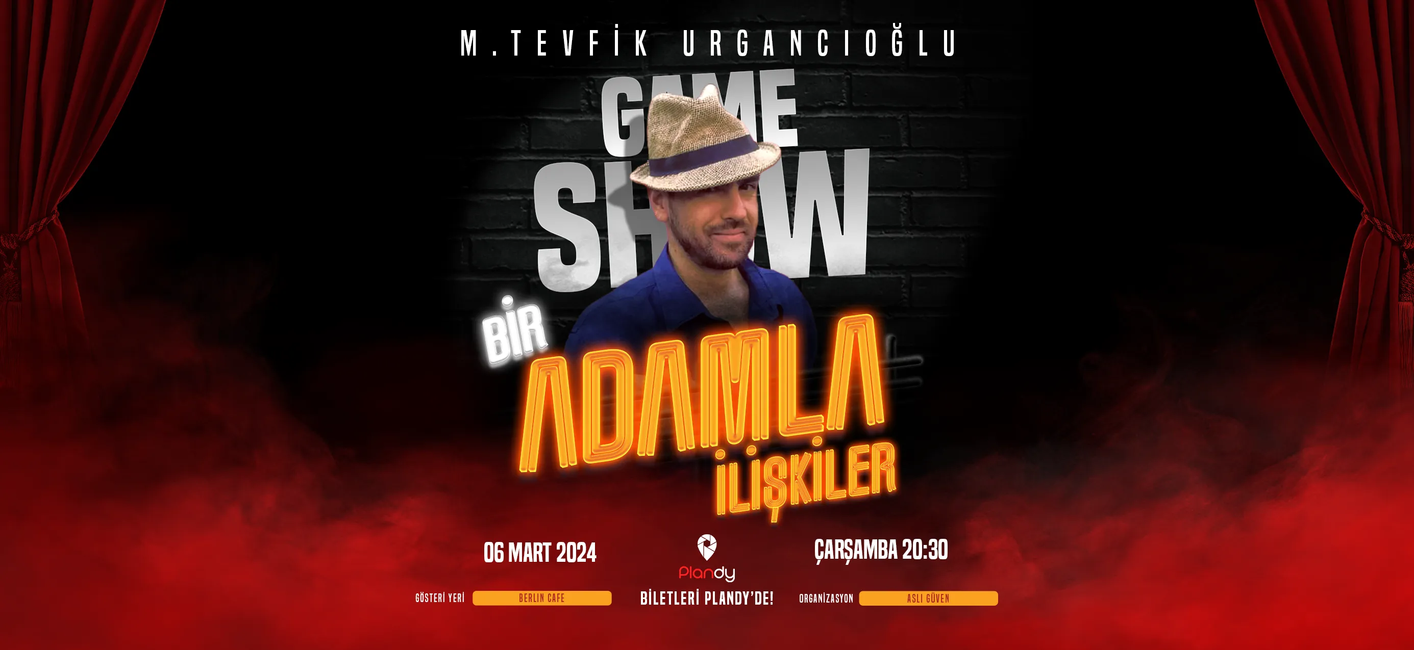 Bir Adamla İlişkiler - İnteraktif Gösteri