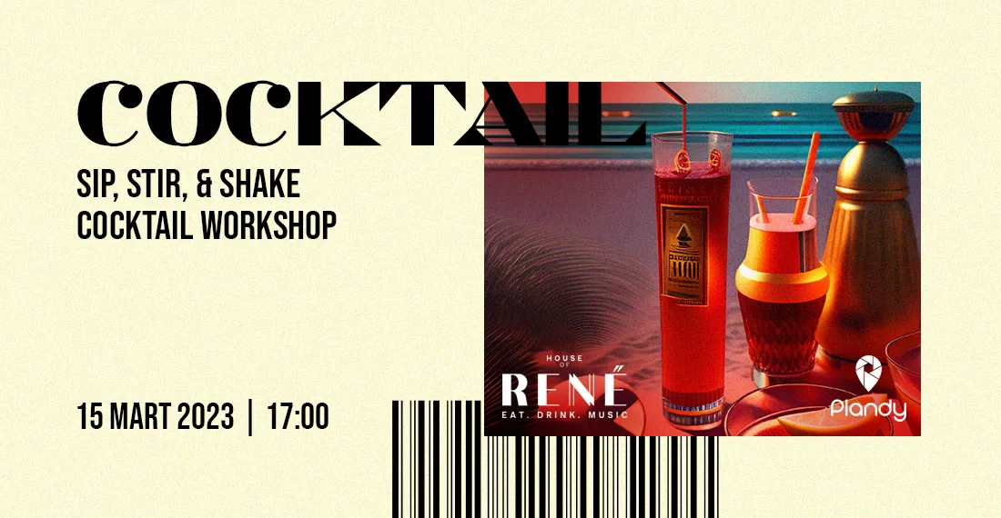 Sip, Stir, & Shake: Cocktail Workshop