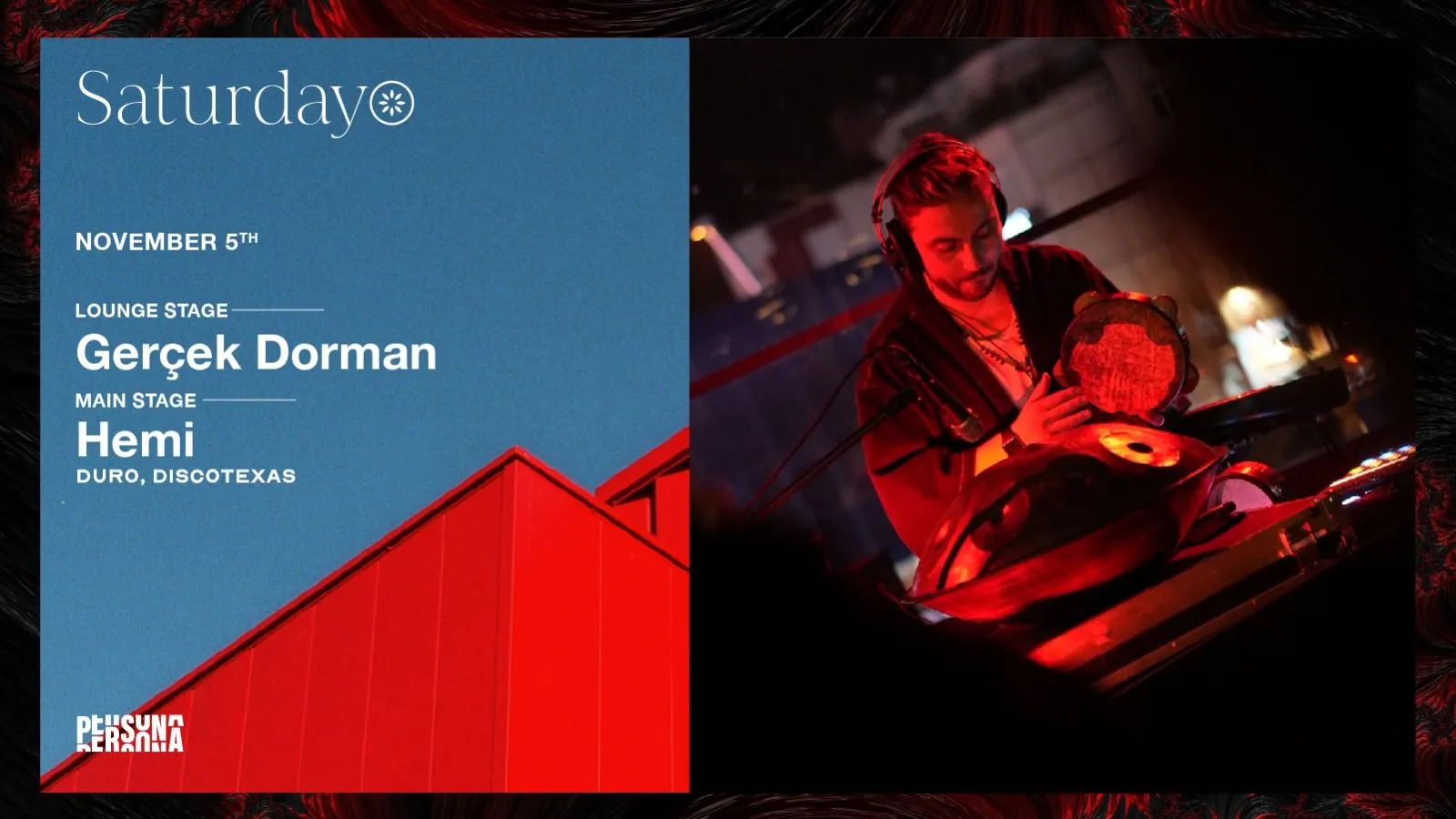 Hemi (Main Stage) & Gerçek Dorman (Lounge Stage) 