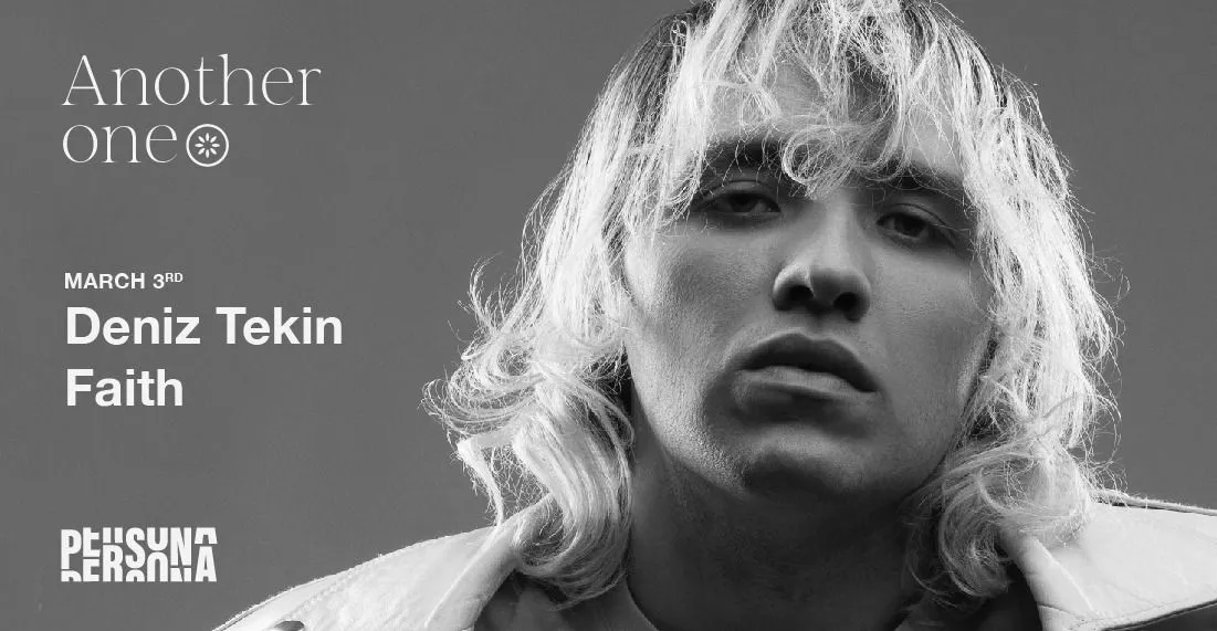 Another One; Deniz Tekin, Faith