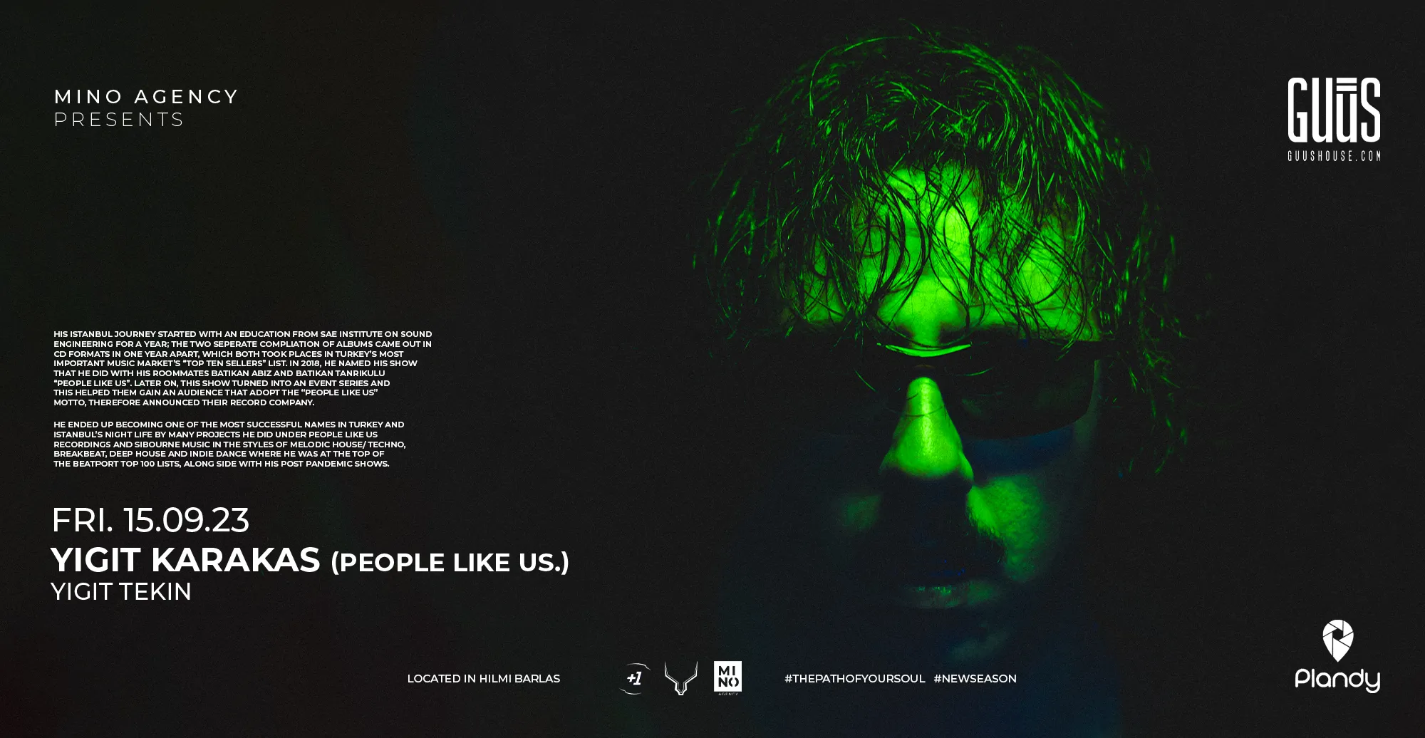 Mino Agency Presents : Yiğit Karakaş X Guūs Hoūse