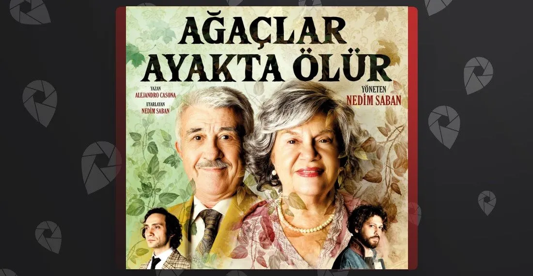 Ağaçlar Ayakta Ölür