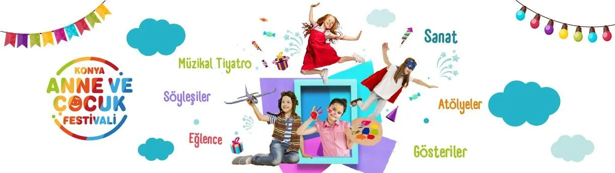 Konya Anne ve Çocuk Festivali