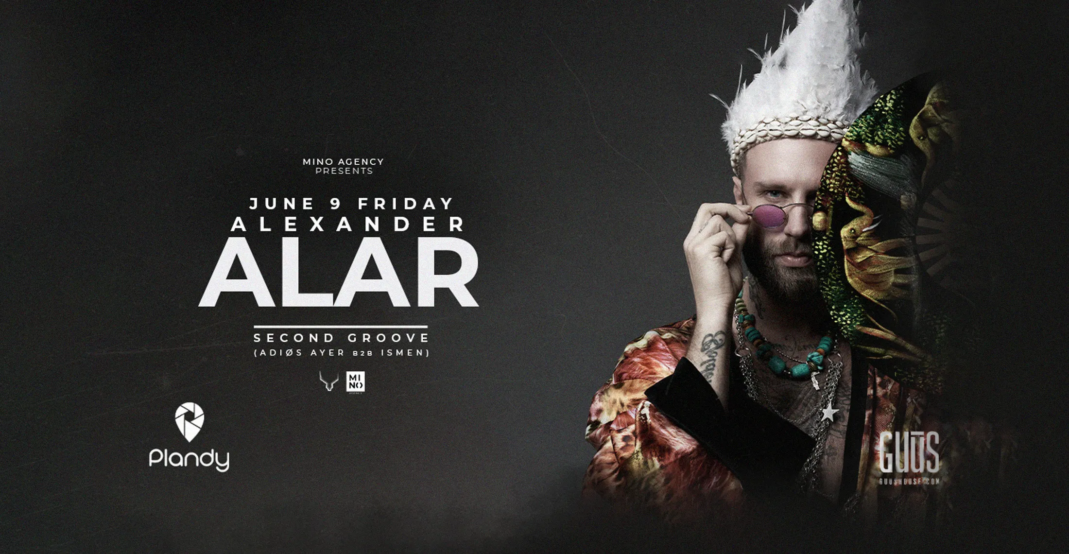 Mino Agency Presents : Alexander Alar X Guūs Hoūse