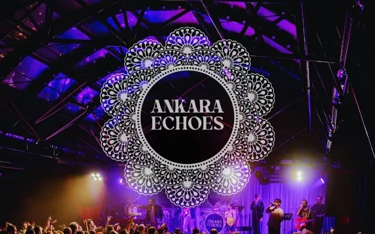 Ankara Echoes