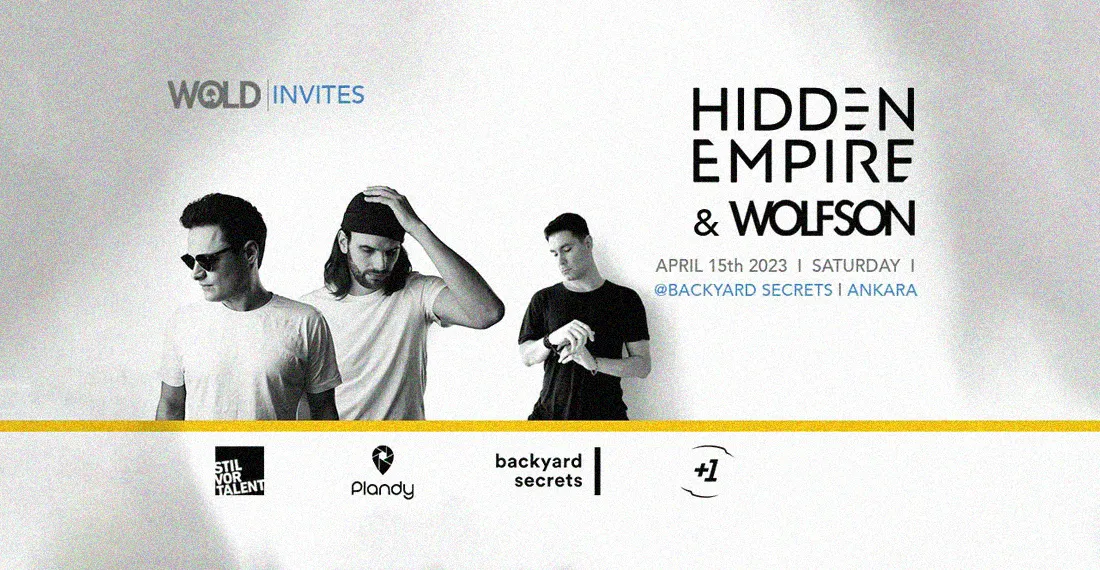 Wold Invites : Hidden Empire & Wolfson