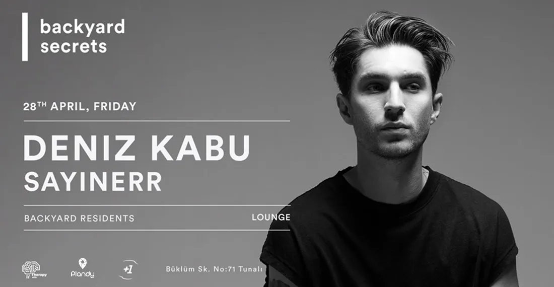 Deniz Kabu @ backyard secrets