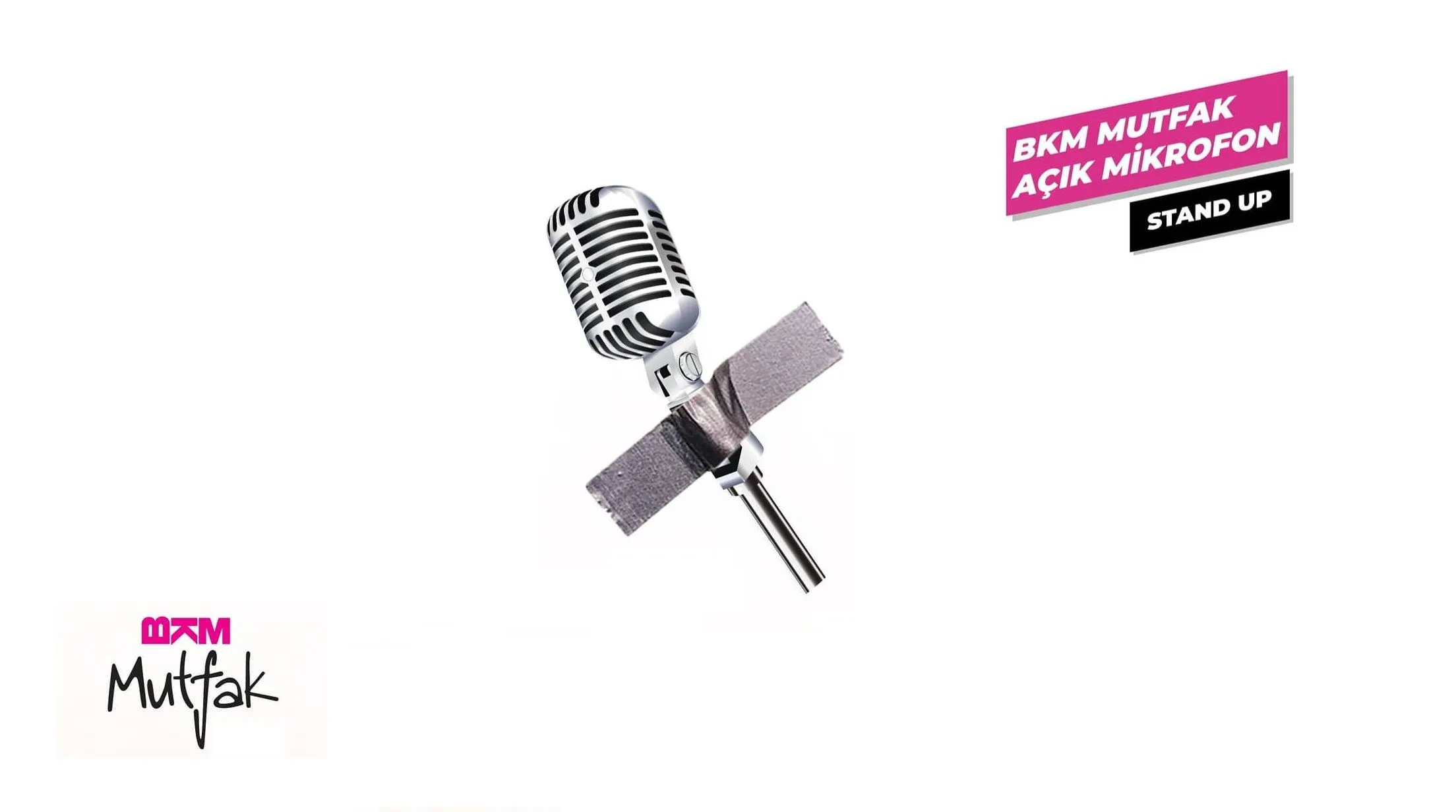 BKM Mutfak Açık Mikrofon