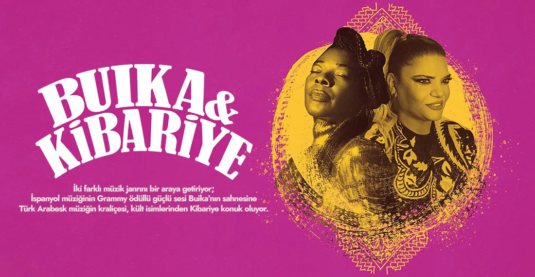 Buika & Kibariye