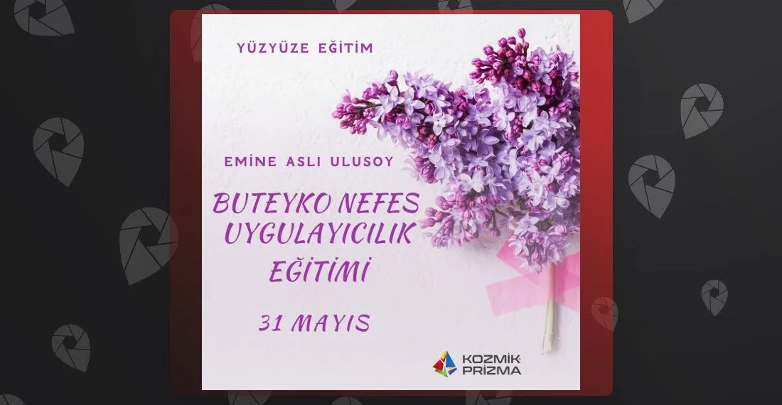 Buteyko Nefes Uygulayıcılık Eğitimi